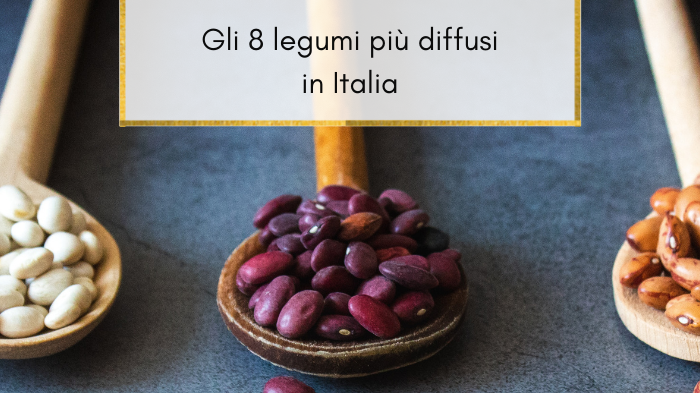 Gli 8 legumi italiani più diffusi: piatti, tradizioni e vocabolario